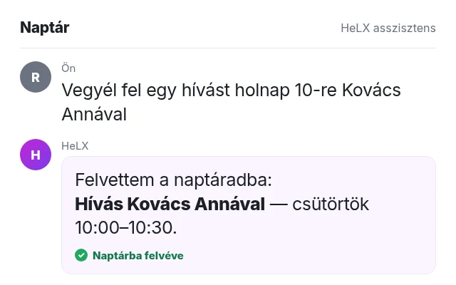 Email-váltás a HeLX-szel: „Vegyél fel egy hívást holnap 10-re Kovács Annával” — a HeLX felvette a naptárba